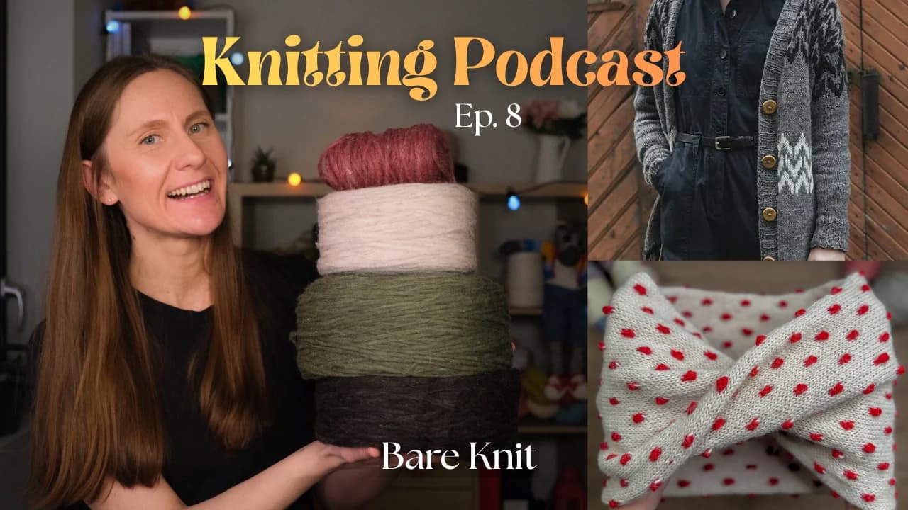 Cover Image for Sweaters, socks, and a cowl - Episode 8